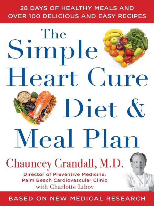 Title details for The Simple Heart Cure Diet and Meal Plan by Chauncey Crandall - Available